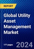 Global Utility Asset Management Market (2023-2028) Competitive Analysis, Impact of Covid-19, Ansoff Analysis- Product Image