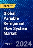 Global Variable Refrigerant Flow System Market (2023-2028) Competitive Analysis, Impact of Covid-19, Ansoff Analysis- Product Image