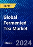 Global Fermented Tea Market (2023-2028) Competitive Analysis, Impact of Covid-19, Ansoff Analysis- Product Image