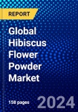 Global Hibiscus Flower Powder Market (2023-2028) Competitive Analysis, Impact of Covid-19, Ansoff Analysis- Product Image