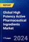 Global High Potency Active Pharmaceutical Ingredients Market (2023-2028) by Synthesis, Drug Type, Manufacturer Type, Applications, and Geography, Competitive Analysis, Impact of Covid-19 and Ansoff Analysis - Product Image