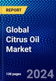 Global Citrus Oil Market (2023-2028) Competitive Analysis, Impact of Covid-19, Ansoff Analysis- Product Image