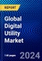 Global Digital Utility Market (2023-2028) Competitive Analysis, Impact of Covid-19, Ansoff Analysis - Product Image