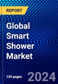 Global Smart Shower Market (2023-2028) Competitive Analysis, Impact of Covid-19, Ansoff Analysis- Product Image