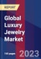 Global Luxury Jewelry Market Size, Share, Growth Analysis, By Product, By Distribution Channel, By Application - Industry Forecast 2023-2030 - Product Image
