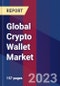Global Crypto Wallet Market Size, Share, Growth Analysis, By Type, By Downstream Fields, By End-User - Industry Forecast 2023-2030 - Product Thumbnail Image