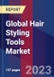 Global Hair Styling Tools Market Size, Share, Growth Analysis, By Application, By Distribution Channel, By Type - Industry Forecast 2023-2030 - Product Image