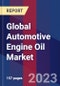Global Automotive Engine Oil Market Size, Share, Growth Analysis, By Grade, By Engine Type, By Vehicle Type - Industry Forecast 2023-2030 - Product Image