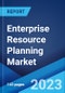 Enterprise Resource Planning Market: Global Industry Trends, Share, Size, Growth, Opportunity and Forecast 2023-2028 - Product Image
