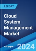 Cloud System Management Market: Global Industry Trends, Share, Size, Growth, Opportunity and Forecast 2023-2028- Product Image