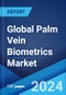 Global Palm Vein Biometrics Market by Component, Application, and Region 2024-2032 - Product Thumbnail Image