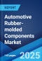 Automotive Rubber-molded Components Market by Material Type, Component Type, Vehicle Type, and Region 2023-2028 - Product Image