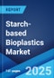 Starch-based Bioplastics Market by Type, Technology, Application, and Region 2023-2028 - Product Thumbnail Image