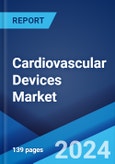 Cardiovascular Devices Market: Global Industry Trends, Share, Size, Growth, Opportunity and Forecast 2023-2028- Product Image