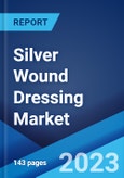 Silver Wound Dressing Market: Global Industry Trends, Share, Size, Growth, Opportunity and Forecast 2023-2028- Product Image