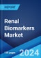 Renal Biomarkers Market: Global Industry Trends, Share, Size, Growth, Opportunity and Forecast 2023-2028 - Product Thumbnail Image