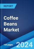 Coffee Beans Market: Global Industry Trends, Share, Size, Growth, Opportunity and Forecast 2023-2028- Product Image