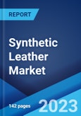 Synthetic Leather Market: Global Industry Trends, Share, Size, Growth, Opportunity and Forecast 2023-2028- Product Image