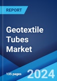 Geotextile Tubes Market: Global Industry Trends, Share, Size, Growth, Opportunity and Forecast 2023-2028- Product Image