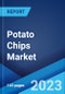 Potato Chips Market: Global Industry Trends, Share, Size, Growth, Opportunity and Forecast 2023-2028 - Product Image