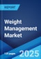 Weight Management Market: Global Industry Trends, Share, Size, Growth, Opportunity and Forecast 2023-2028 - Product Image