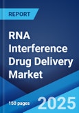 RNA Interference Drug Delivery Market: Global Industry Trends, Share, Size, Growth, Opportunity and Forecast 2023-2028- Product Image