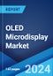 OLED Microdisplay Market: Global Industry Trends, Share, Size, Growth, Opportunity and Forecast 2023-2028 - Product Thumbnail Image