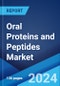 Oral Proteins and Peptides Market by Drug Type, Application, and Region 2023-2028 - Product Image