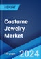 Costume Jewelry Market: Global Industry Trends, Share, Size, Growth, Opportunity and Forecast 2023-2028 - Product Thumbnail Image