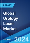 Global Urology Laser Market Report by Laser Type, Application, End User, and Region 2024-2032- Product Image