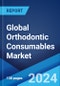 Global Orthodontic Consumables Market Report by Product Type, End Use, and Region 2024-2032 - Product Image
