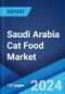 Saudi Arabia Cat Food Market Report by Product Type, Ingredient Type, Distribution Channel 2024-2032 - Product Image