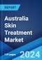 Australia Skin Treatment Market: Industry Trends, Share, Size, Growth, Opportunity and Forecast 2023-2028 - Product Thumbnail Image