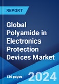 Global Polyamide in Electronics Protection Devices Market by Product, Application, and Region 2024-2032- Product Image