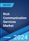 Rich Communication Services Market Report by Communication Type, Deployment Mode, Organization Size, Application, Industry Vertical, and Region 2024-2032 - Product Thumbnail Image