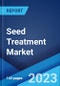 Seed Treatment Market: Global Industry Trends, Share, Size, Growth, Opportunity and Forecast 2023-2028 - Product Image