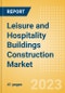 Leisure and Hospitality Buildings Construction Market in Kazakhstan - Market Size and Forecasts to 2026 (including New Construction, Repair and Maintenance, Refurbishment and Demolition and Materials, Equipment and Services costs) - Product Image