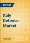 Italy Defense Market Size and Trends, Budget Allocation, Regulations, Key Acquisitions, Competitive Landscape and Forecast, 2023-2028 - Product Image