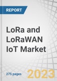 LoRa and LoRaWAN IoT Market by Offering (Hardware, Platforms, and Services), Application (Smart Cities, Industrial IoT, Smart Healthcare), End User (Retail, Manufacturing, Healthcare, Energy & Utilities, Residential) and Region - Global Forecast to 2028- Product Image