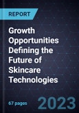 Growth Opportunities Defining the Future of Skincare Technologies- Product Image