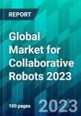 Global Market for Collaborative Robots 2023- Product Image