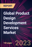 Global Product Design Development Services Market 2023-2027- Product Image