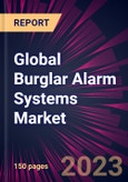 Global Burglar Alarm Systems Market 2023-2027- Product Image