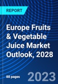 Europe Fruits & Vegetable Juice Market Outlook, 2028- Product Image