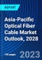 Asia-Pacific Optical Fiber Cable Market Outlook, 2028 - Product Thumbnail Image