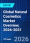 Global Natural Cosmetics Market Overview, 2026-2031 - Product Thumbnail Image