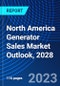 North America Generator Sales Market Outlook, 2028 - Product Image