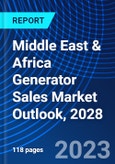 Middle East & Africa Generator Sales Market Outlook, 2028- Product Image