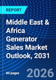 Middle East & Africa Generator Sales Market Outlook, 2031- Product Image