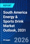 South America Energy & Sports Drink Market Outlook, 2031 - Product Thumbnail Image
